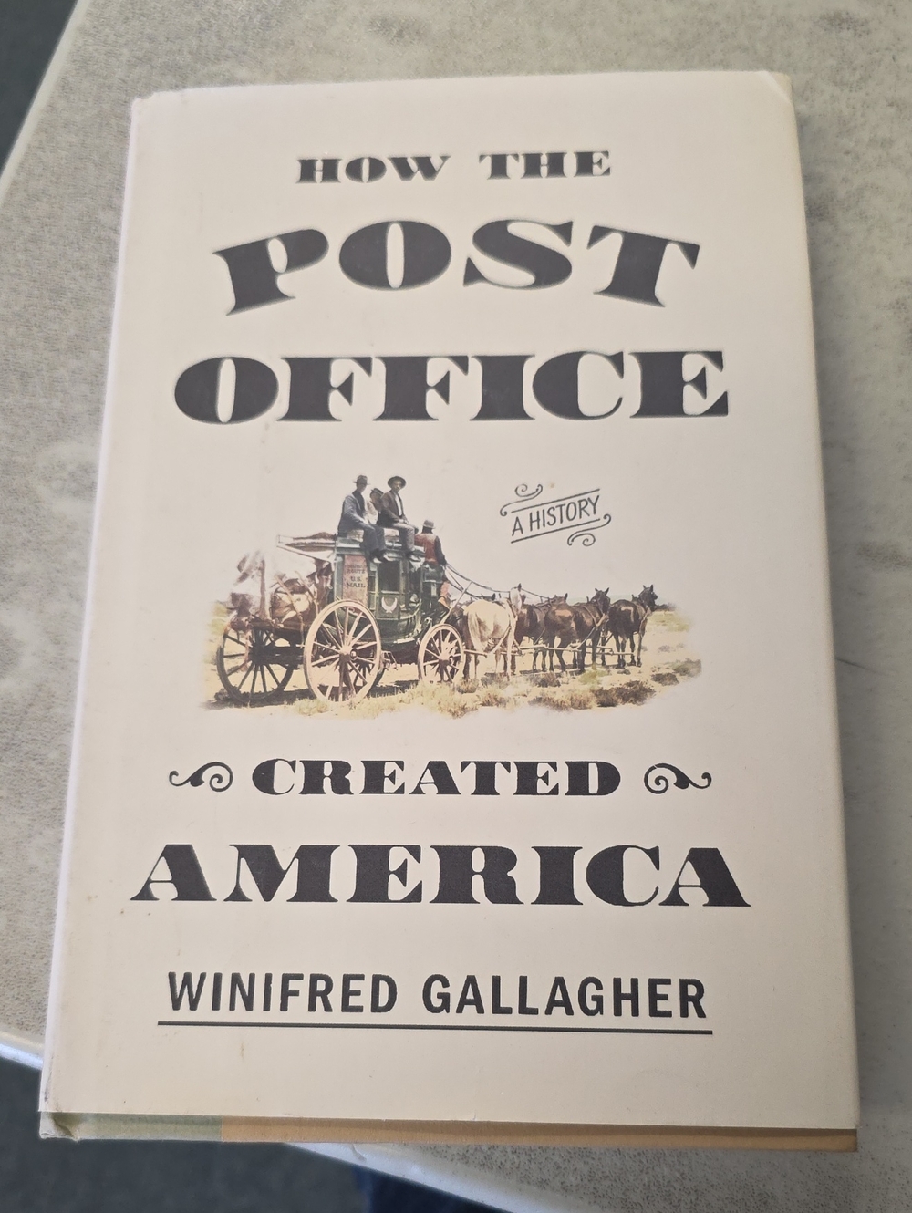 White Hardcover Book - "How the Post Office Created America"